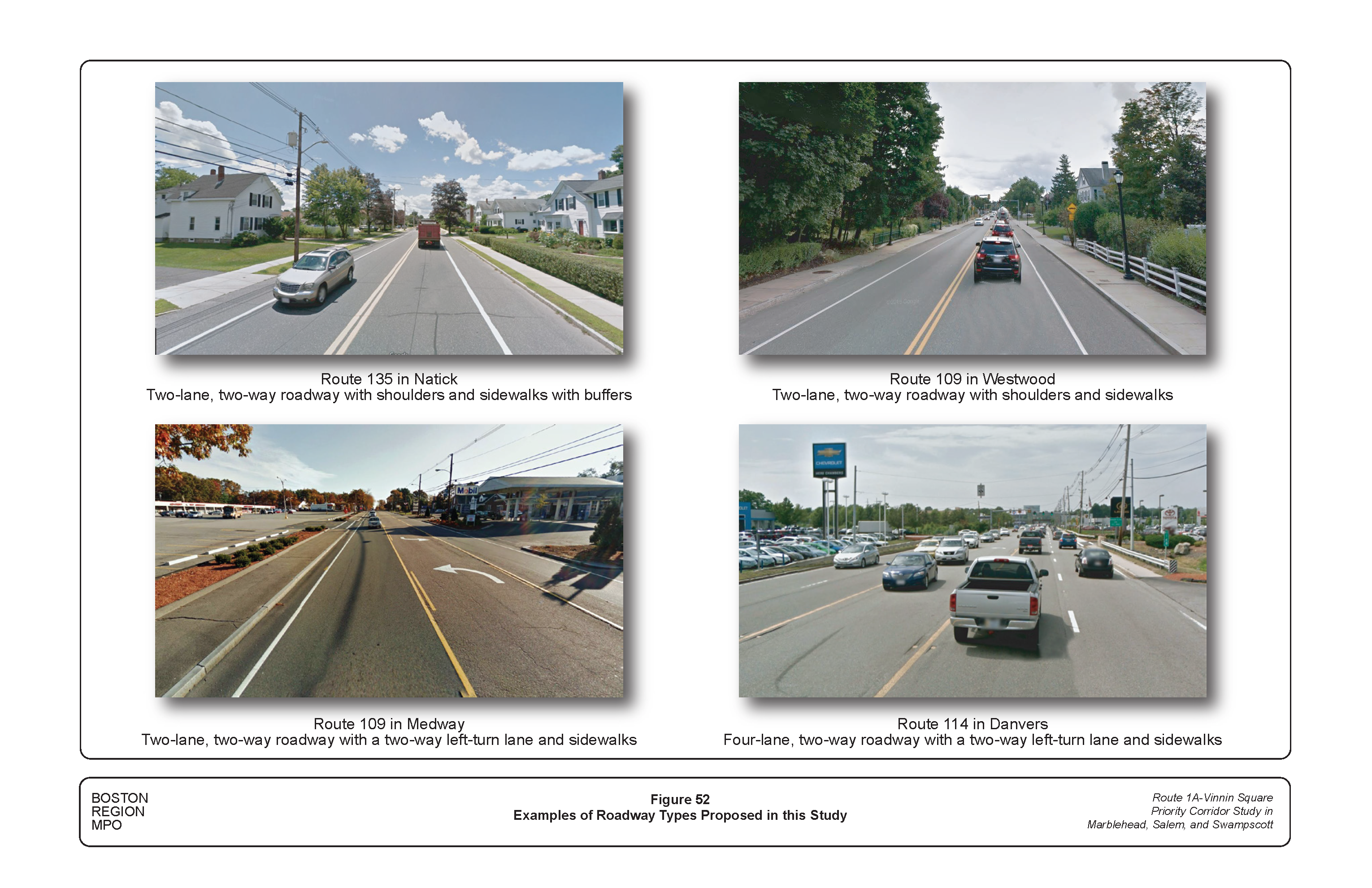 FIGURE 52. Examples of Roadways Proposed in this Study.Figure 21 contains four photographs showing examples of roadway types proposed in this study. The photographs show various lane configurations.